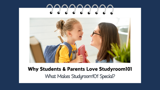 Why Students Parents Love Studyroom101