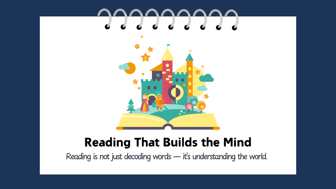 Reading That Builds the Mind