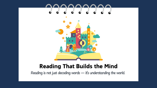 Reading That Builds the Mind
