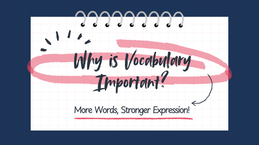 Why is Vocabulary Important?